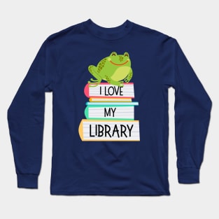 I Love My Library Cute Frog Book Lovers Long Sleeve T-Shirt